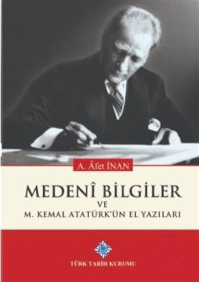 Medeni Bilgiler Ve M.Kemal Atatürk'ün El Yazıları resmi