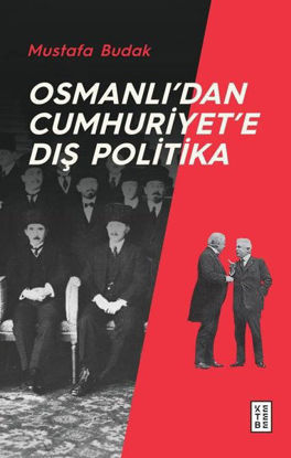 Osmanlı'dan Cumhuriyet'e Dış Politika resmi