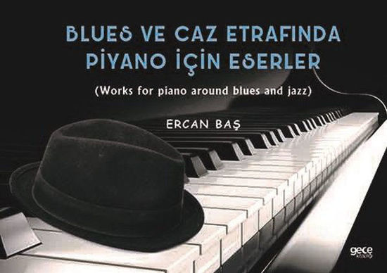Blues Ve Caz Etrafında Piyano İçin Eserler resmi