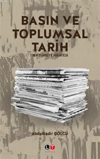 Basın Ve Toplumsal Tarih resmi