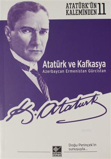 Atatürk Ve Kafkasya resmi
