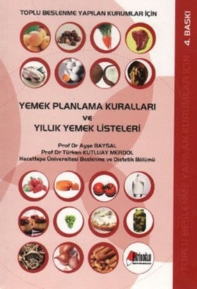 Yemek Planlama Kuralları Ve Yıllık Yemek Listesi resmi