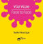 Yüz Yüze - Face To Face resmi