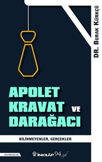 Apolet Kravat ve Darağacı resmi