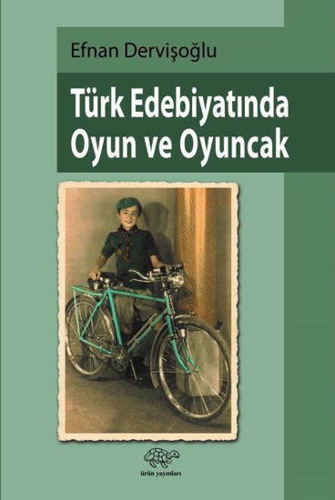 Türk Edebiyatında Oyun ve Oyuncak resmi