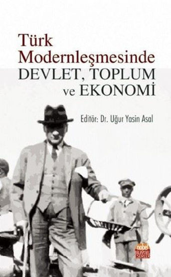 Türk Modernleşmesinde Devlet, Toplum ve Ekonomi resmi