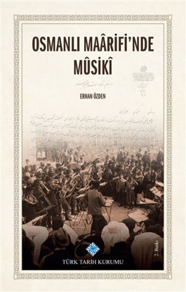 Osmanlı Maarifi'nde Musiki resmi