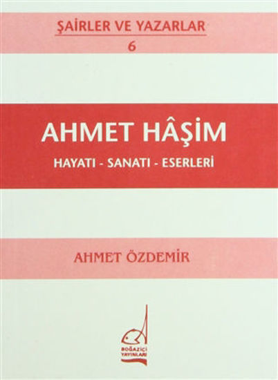 Ahmet Haşim Hayatı - Sanatı - Eserleri resmi