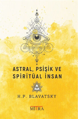 Astral, Psişik ve Spiritüal İnsan resmi