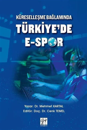 Küreselleşme Bağlamında Türkiye'de E-Spor resmi