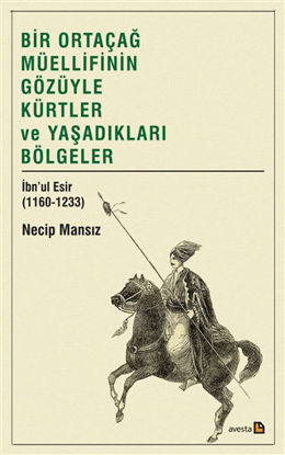 Bir Ortaçağ Müellifinin Gözüyle Kürtler ve Yaşadıkları Bölgeler resmi