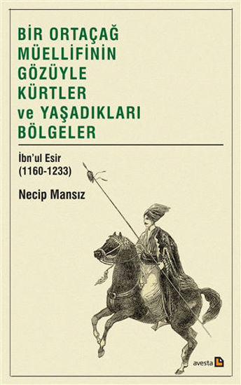 Bir Ortaçağ Müellifinin Gözüyle Kürtler ve Yaşadıkları Bölgeler resmi