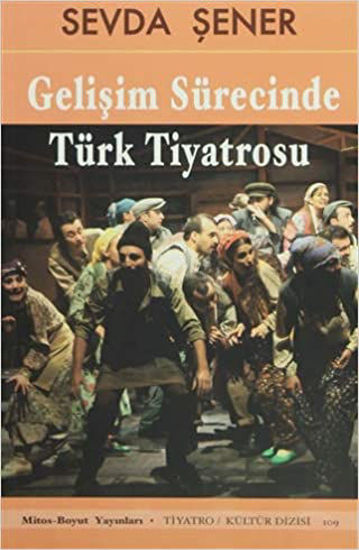 Gelişim Sürecinde Türk Tiyatrosu resmi