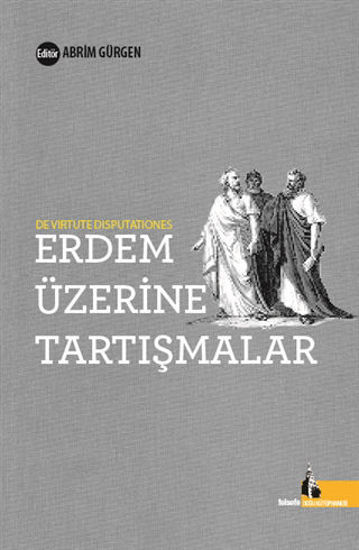 Erdem Üzerine Tartışmalar resmi