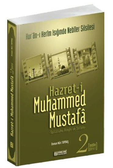 Hazret-i Muhammed Mustafa 2 Medine Devri resmi