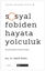 Sosyal Fobiden Hayata Yolculuk - Hayatı Anlamak Serisi 2 resmi