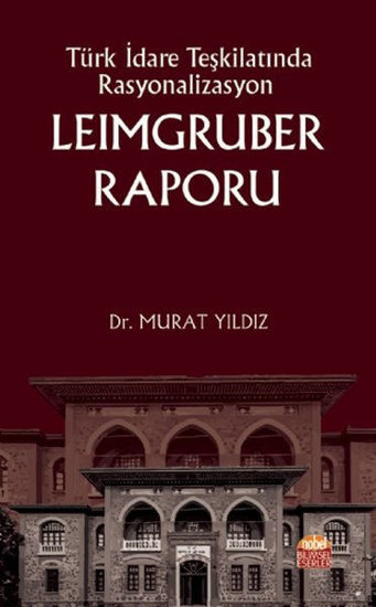 Türk İdare Teşkilatında Rasyonalizasyon: Leimgruber Raporu resmi