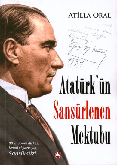 Atatürk'ün Sansürlenen Mektubu resmi