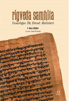Rigveda Samhita - İnsanlığın İlk Dinsel Metinleri resmi