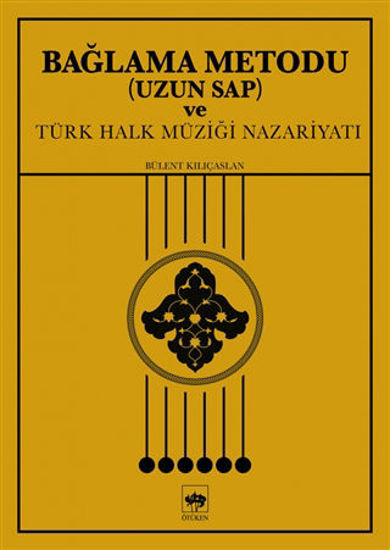 Bağlama Metodu (Uzun Sap) ve Türk Halk Müziği Nazariyatı resmi