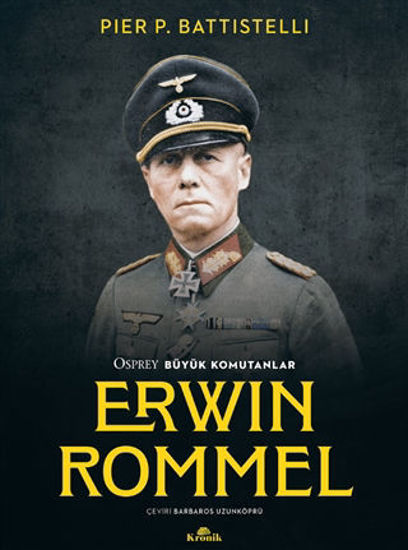 Erwin Rommel - Osprey Büyük Komutanlar resmi
