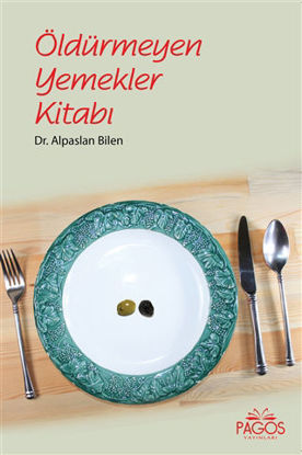 Öldürmeyen Yemekler Kitabı resmi