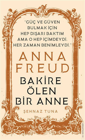 Anna Freud - Bakire Ölen Bir Anne resmi