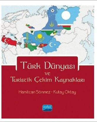 Türk Dünyası ve Turistik Çekim Kaynakları resmi