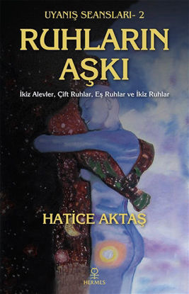 Ruhların Aşkı - Uyanış Seansları 2 resmi