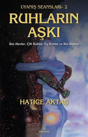 Ruhların Aşkı - Uyanış Seansları 2 resmi