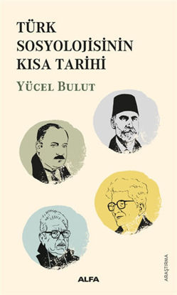 Türk Sosyolojisinin Kısa Tarihi resmi