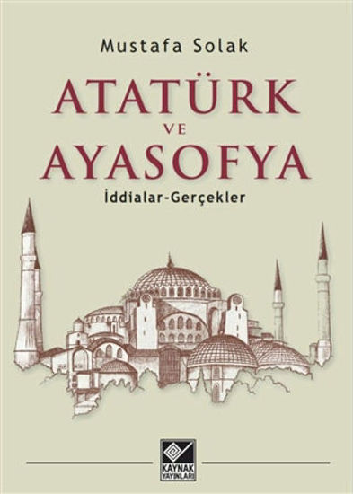 Atatürk ve Ayasofya resmi