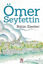 Ömer Seyfettin - Bütün Eserleri resmi
