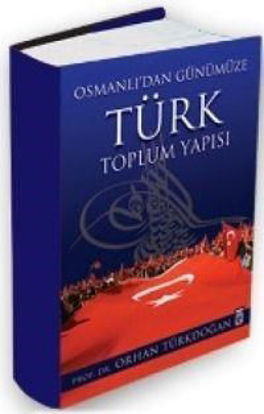 Türk Toplum Yapısı-Osmanlı'dan resmi