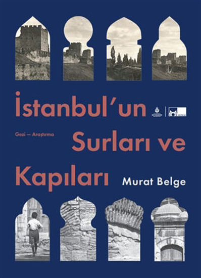 İstanbul’un Surları ve Kapıları (Ciltli) resmi