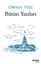 Orhan Veli - Bütün Yazıları resmi