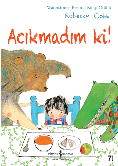 Acıkmadım Ki! resmi