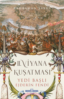 II. Viyana Kuşatması - Yedi Başlı Ejderin Fendi resmi