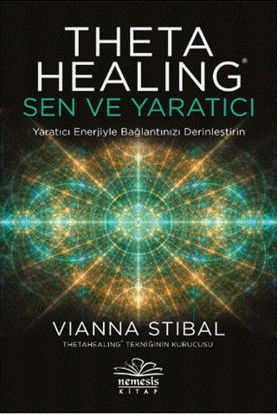 Theta Healing: Sen ve Yaratıcı resmi
