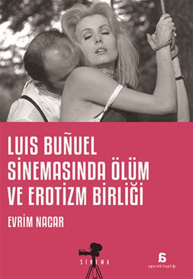 Luis Bunuel Sinemasında Ölüm ve Erotizm Birliği resmi