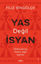 Yas Değil İsyan resmi