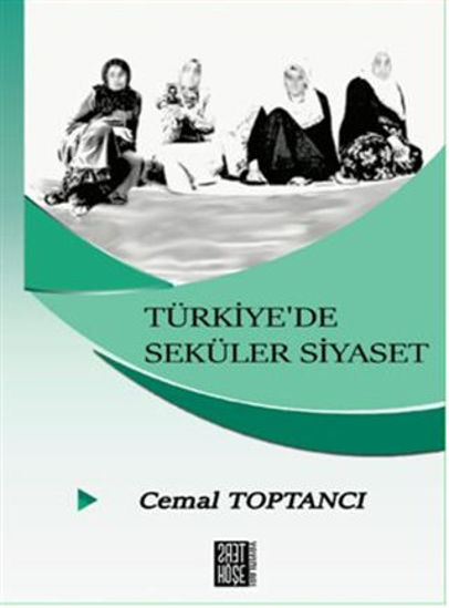 Türkiye’de Seküler Siyaset resmi