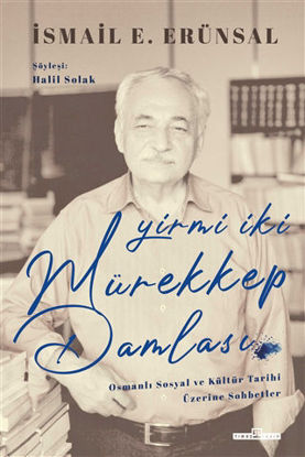 Yirmi İki Mürekkep Damlası (Ciltli) resmi