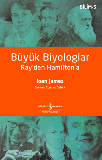 Büyük Biyologlar - Ray'den Hamilton'a resmi