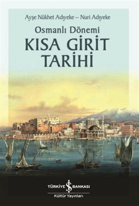 Osmanlı Dönemi Kısa Girit Tarihi resmi