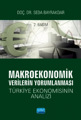 Makroekonomik Verilerin Yorumlanması - Türkiye Ekonomisinin Analizi resmi