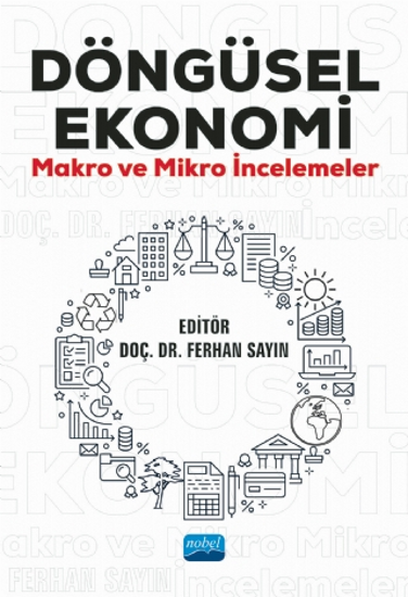 Döngüsel Ekonomi Makro ve Mikro İncelemeler resmi