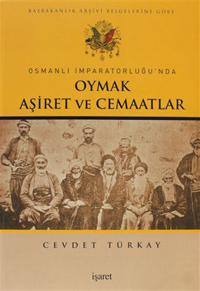 Osmanlı İmparatorluğu'nda Oymak Aşiret ve Cemaatlar resmi