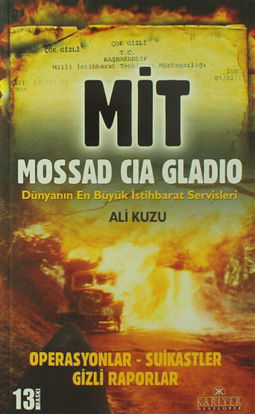 MİT Mossad CIA Gladio resmi