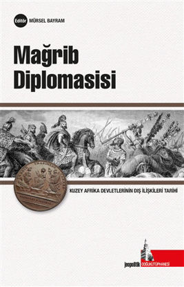 Mağrib Diplomasisi resmi